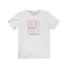 Load image into Gallery viewer, The Streaming Life Unisex Jersey Short Sleeve Tee
